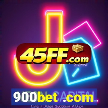 900bet .com